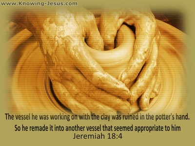 Jeremiah 18:4 God Remade Another Vessel (sage)